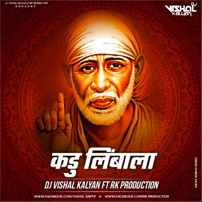 Kadu Limbala Remix- Dj Vishal Kalyan   RK Production